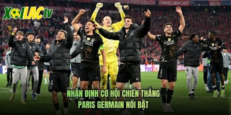 Nhận Định Cơ Hội Chiến Thắng Paris Germain Nổi Bật