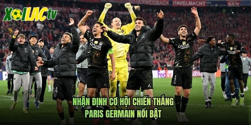 Nhận Định Cơ Hội Chiến Thắng Paris Germain Nổi Bật